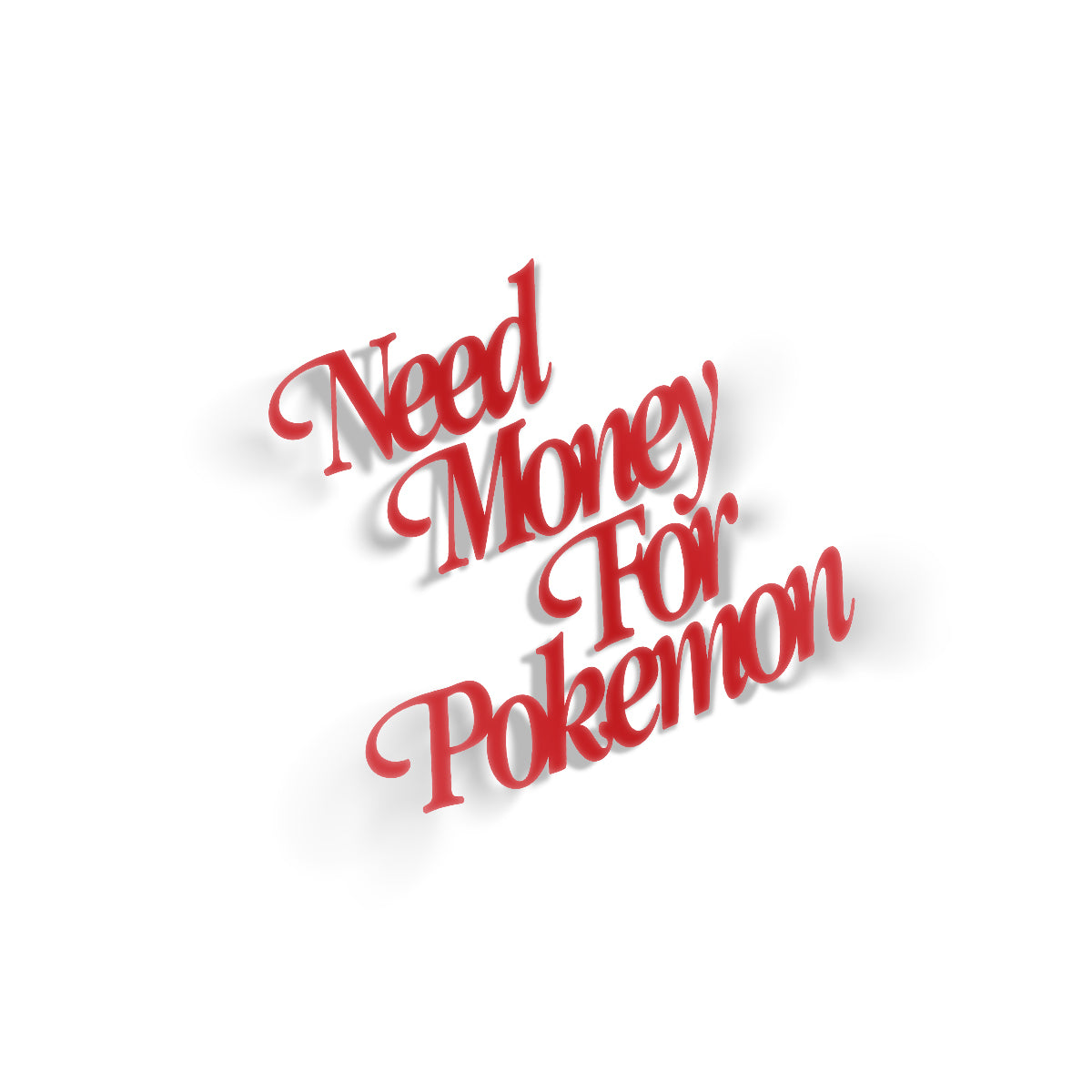 Need money for shiny cardboard sticker